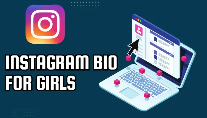 Instagram Bio for Girls
